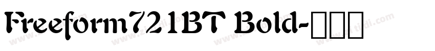 Freeform721BT Bold字体转换